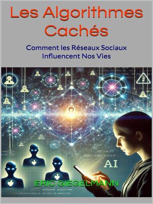 cover image of Les Algorithmes Cachés